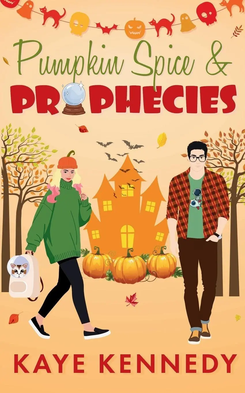Cover: 9798900467023 | Pumpkin Spice &amp; Prophecies | A Small-Town Halloween Romantic Comedy