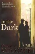 Cover: 9780099507123 | In the Dark | Deborah Moggach | Taschenbuch | Kartoniert / Broschiert