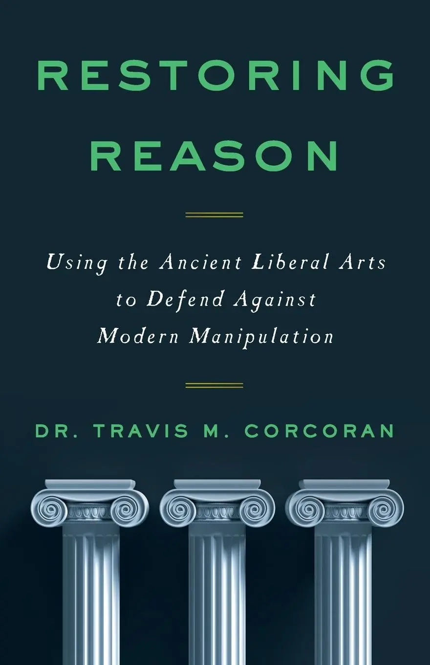 Cover: 9781544527123 | Restoring Reason | Travis M Corcoran | Taschenbuch | Englisch | 2022