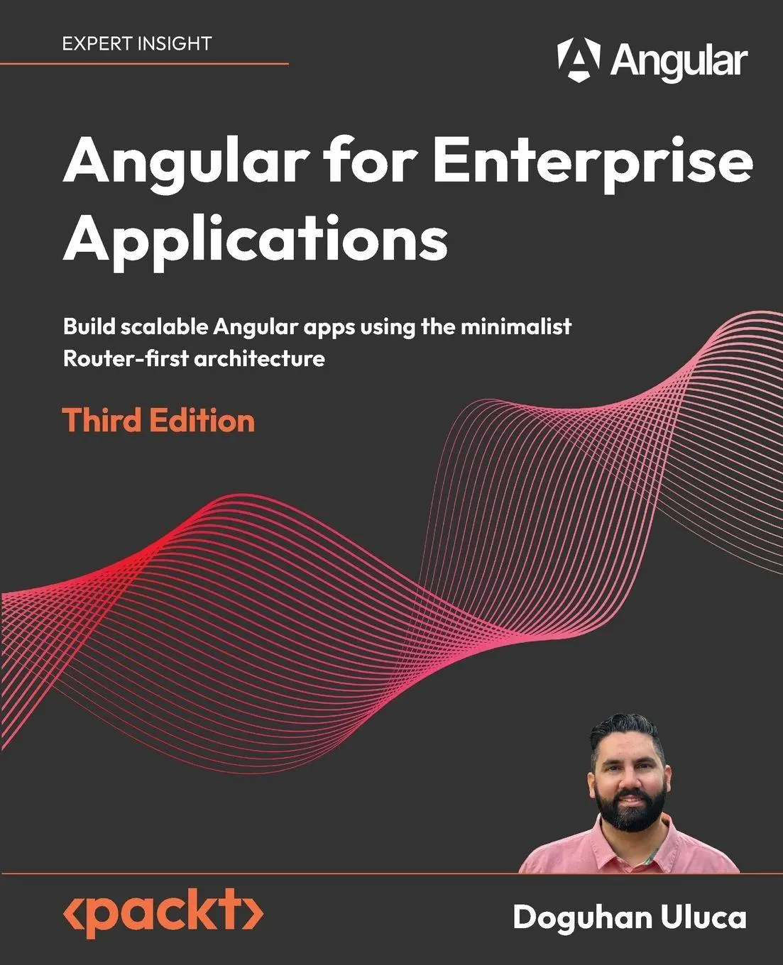Cover: 9781805127123 | Angular for Enterprise Applications - Third Edition | Doguhan Uluca Cover: 9781805127123 | Angular for Enterprise Applications - Third Edition | Doguhan Uluca