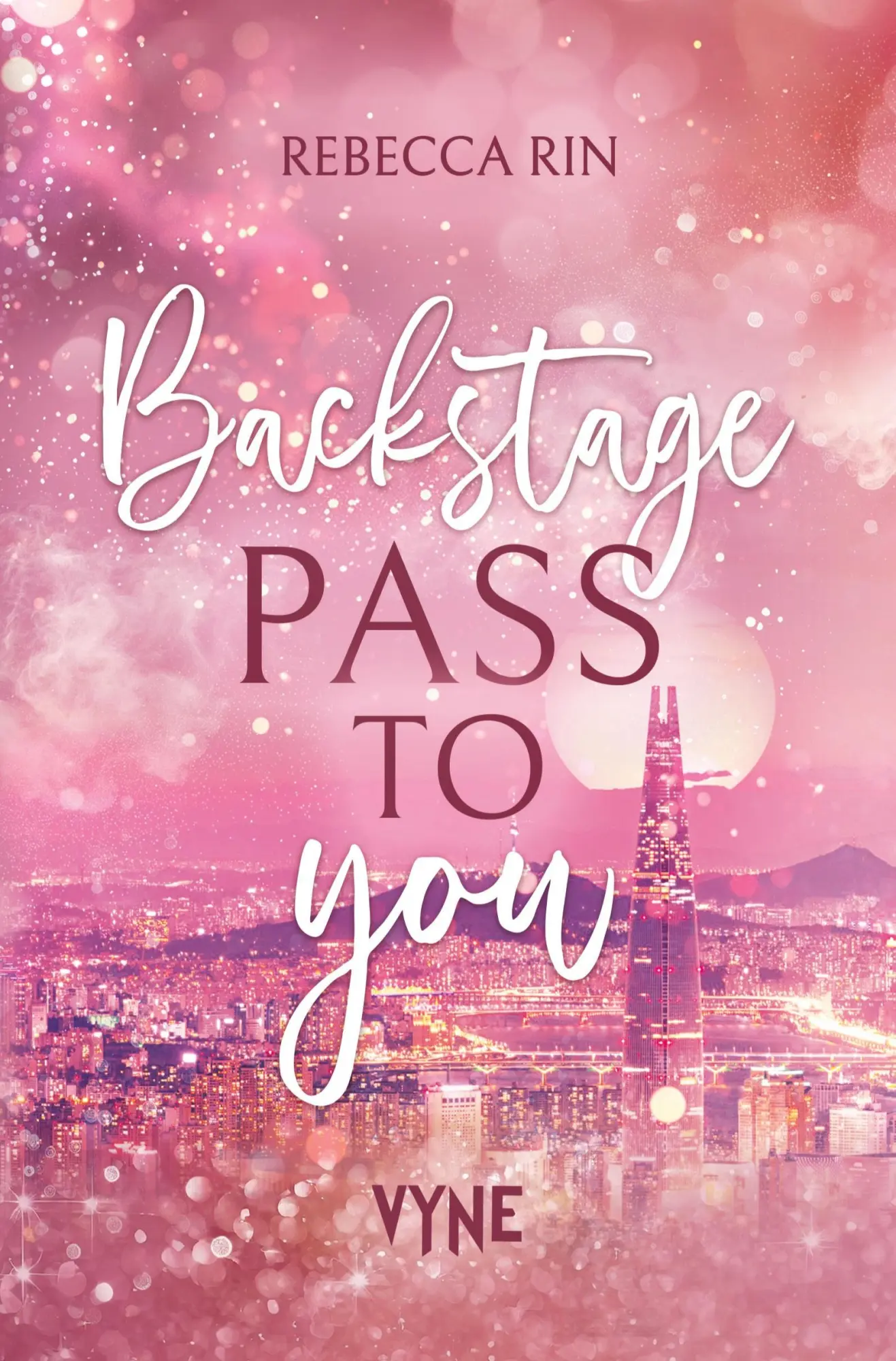 Cover: 9783695667123 | Backstage Pass to You | Rebecca Rin | Taschenbuch | VYNE | 444 S.