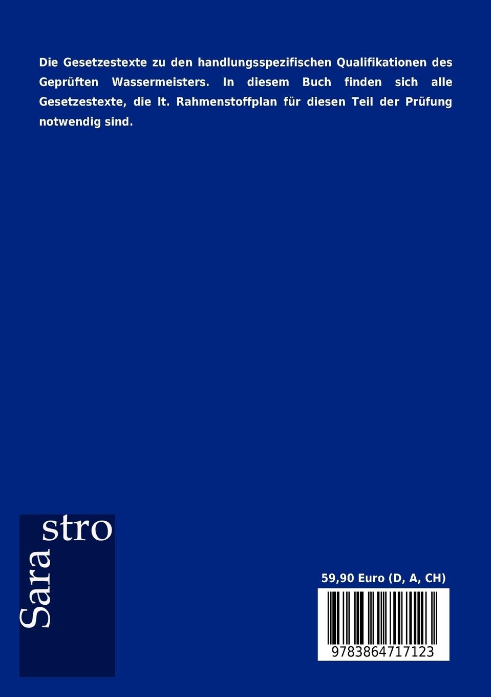 Rückseite: 9783864717123 | Gesetzestexte zum Geprüften Wassermeister | Sarastro Gmbh | Buch