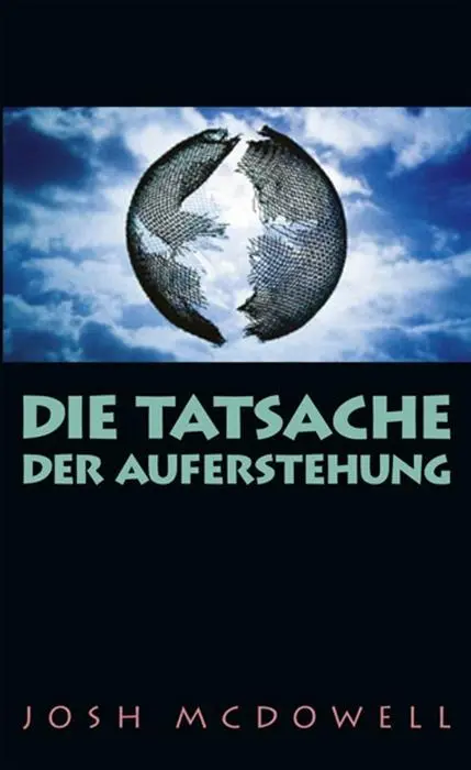 Cover: 9783893977123 | Die Tatsache der Auferstehung | Josh McDowell | Buch | Buch