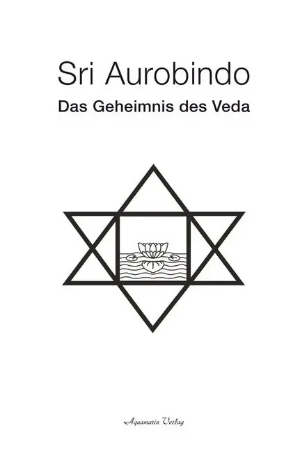 Cover: 9783894277123 | Das Geheimnis des Veda | Sri Aurobindo | Taschenbuch | 556 S. | 2014