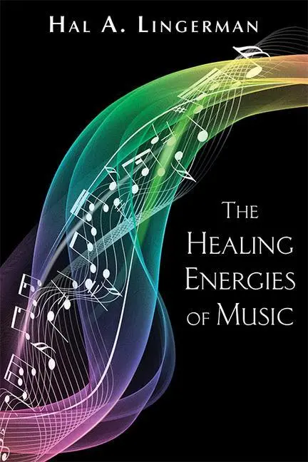 Cover: 9780835607223 | The Healing Energies of Music | Hal A Lingerman | Taschenbuch | 1995