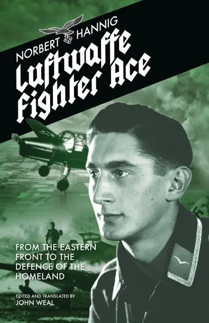 Cover: 9781911667223 | Luftwaffe Fighter Ace | Norbert Hannig | Taschenbuch | Englisch | 2022