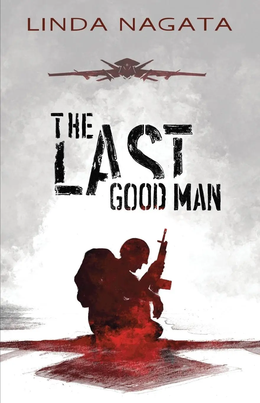 Cover: 9781937197223 | The Last Good Man | Linda Nagata | Taschenbuch | Englisch | 2017