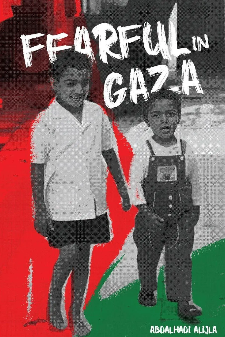 Cover: 9781943657223 | Fearful in Gaza | Abdalhadi Alijla | Taschenbuch | Englisch | 2025