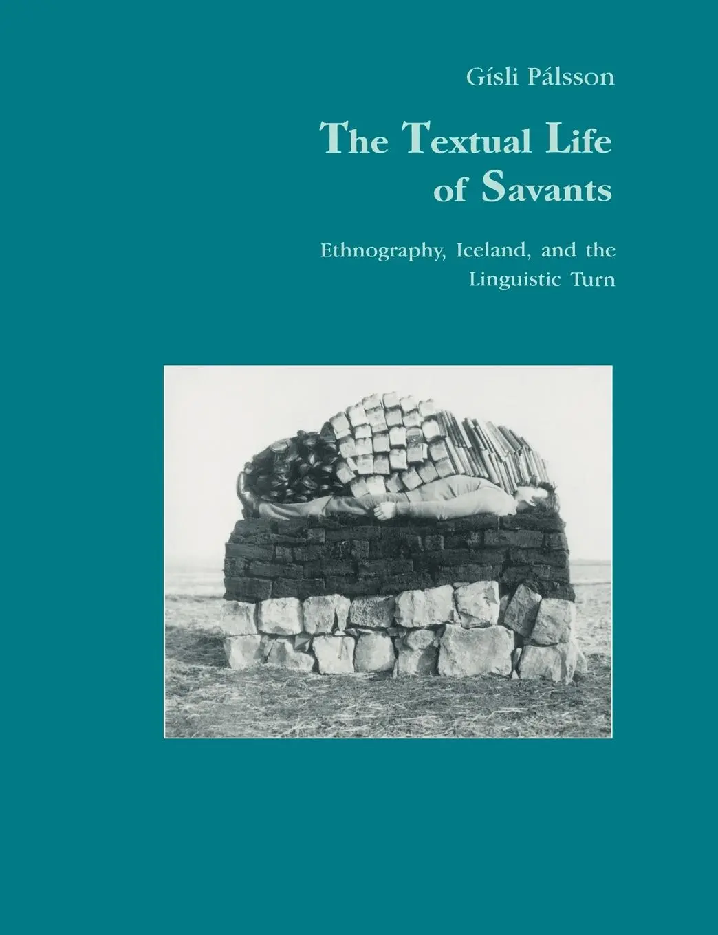 Cover: 9783718657223 | The Textual Life of Savants | Gisli Pálsson | Taschenbuch | Englisch