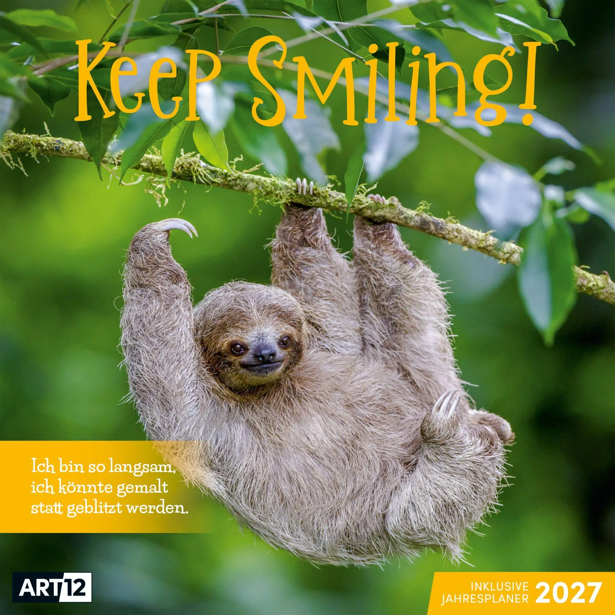 Cover: 9783838447223 | Keep Smiling Kalender 2027 - 30x30 - Art12 | GmbH | Kalender | 28 S.