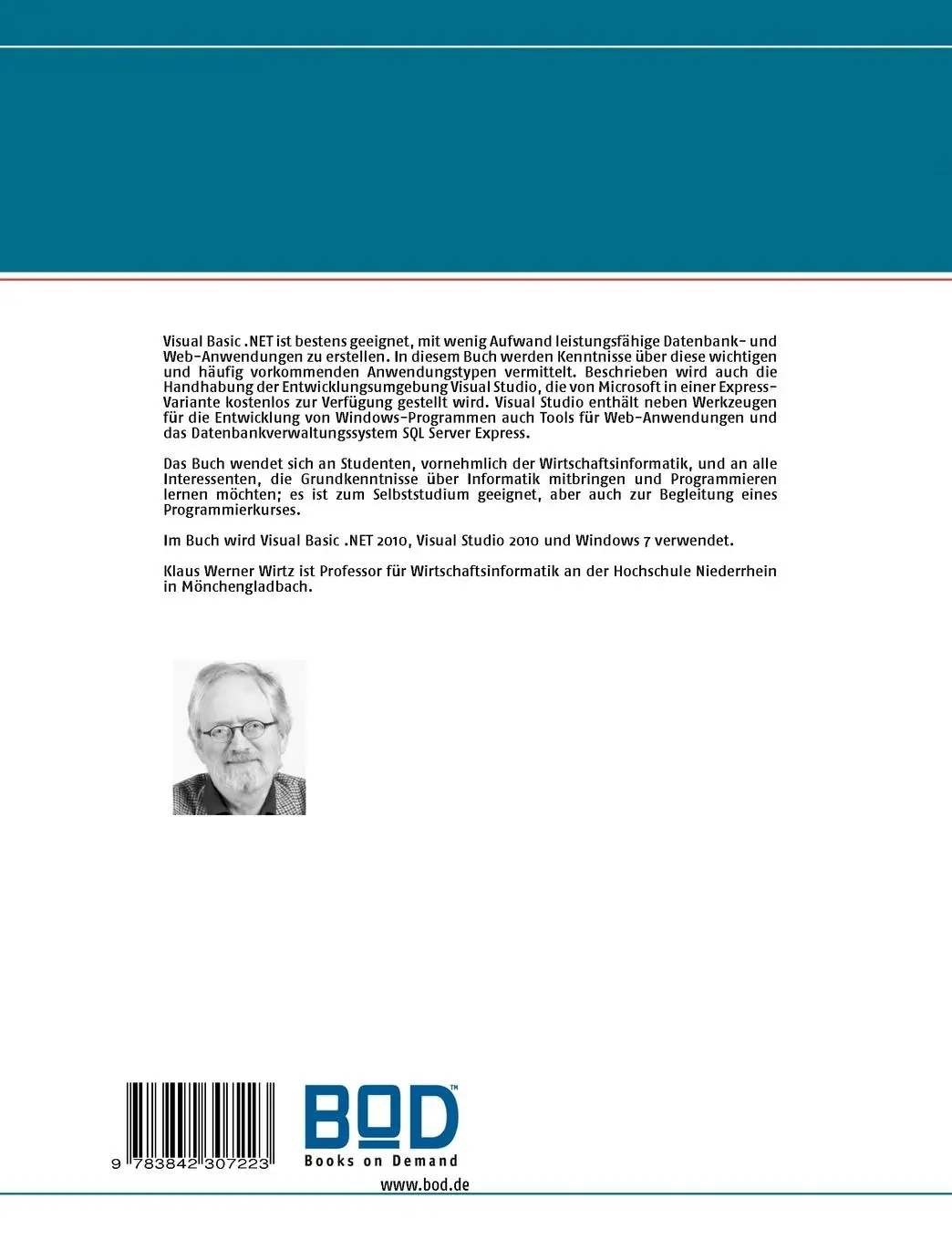 Rückseite: 9783842307223 | Visual Basic .NET 2010 praxisorientiert | Klaus Werner Wirtz | Buch