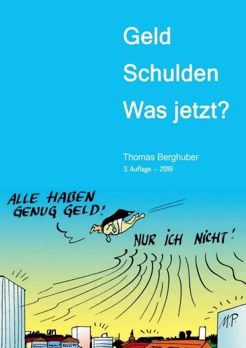 Cover: 9783748277323 | Geld - Schulden - was jetzt? | Thomas Berghuber | Taschenbuch | 268 S.