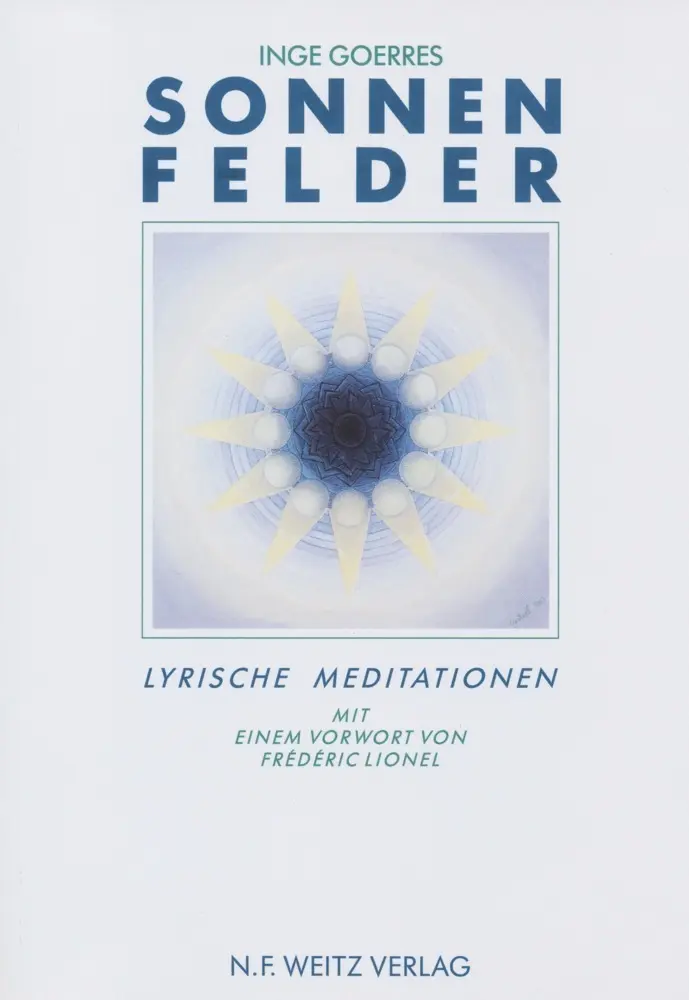 Cover: 9783925177323 | Sonnenfelder | Lyrische Meditationen. Vorw. v. Frederic Lionel | Buch