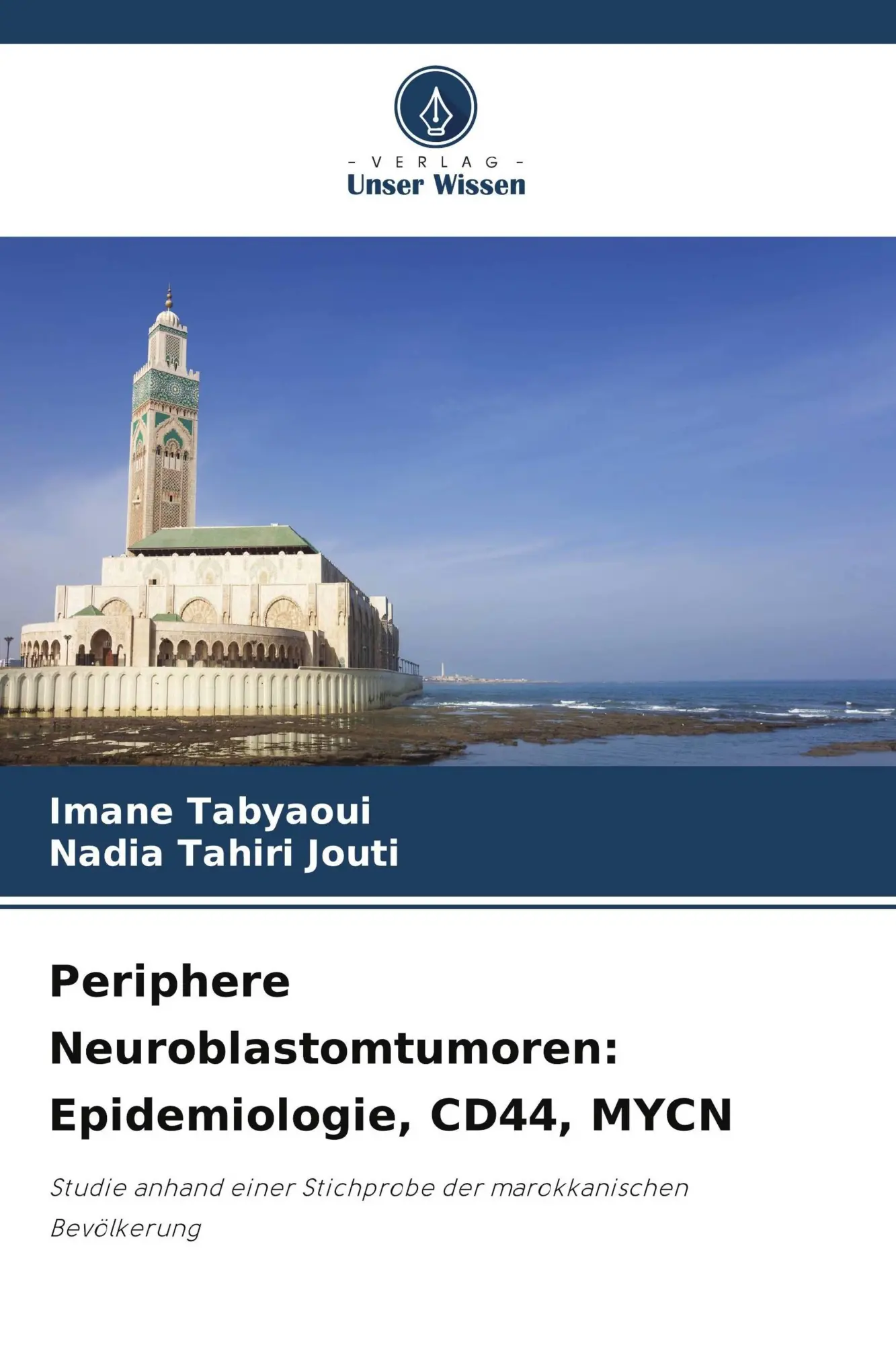 Cover: 9786630447323 | Periphere Neuroblastomtumoren: Epidemiologie, CD44, MYCN | Taschenbuch
