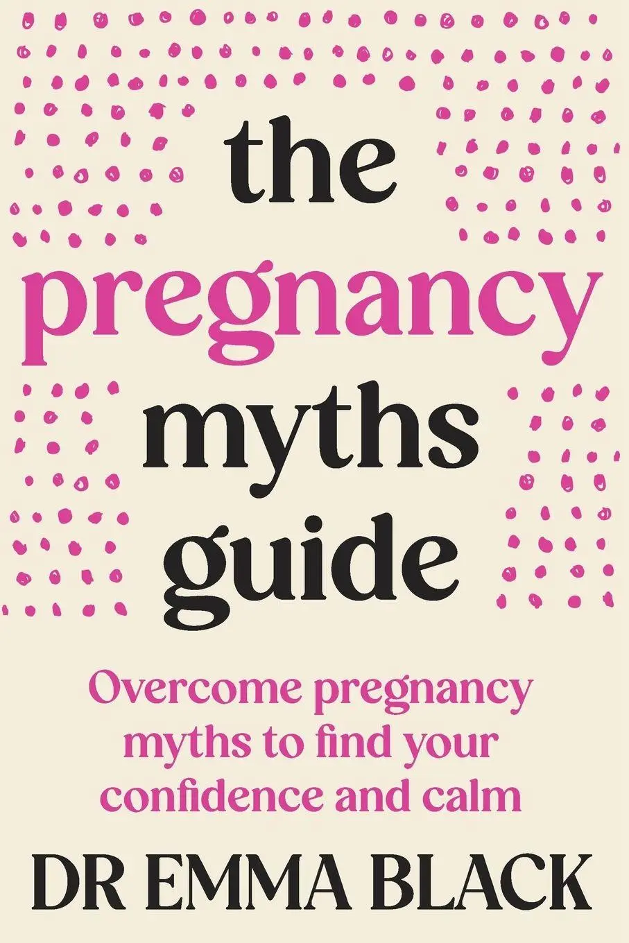 Cover: 9781764207423 | The Pregnancy Myths Guide | Emma Black | Taschenbuch | Englisch | 2026