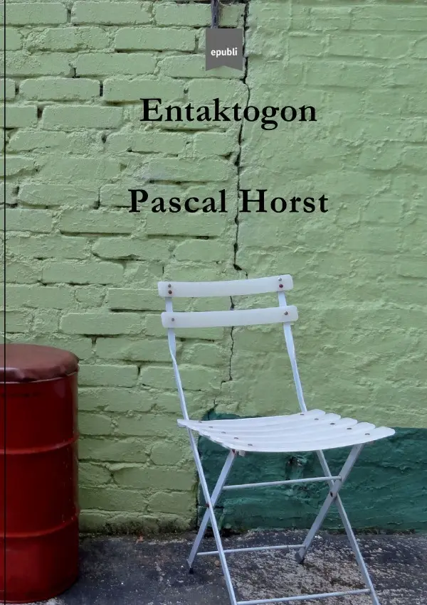 Cover: 9783752987423 | Entaktogon | Pascal Horst | Taschenbuch | 196 S. | Deutsch | 2020