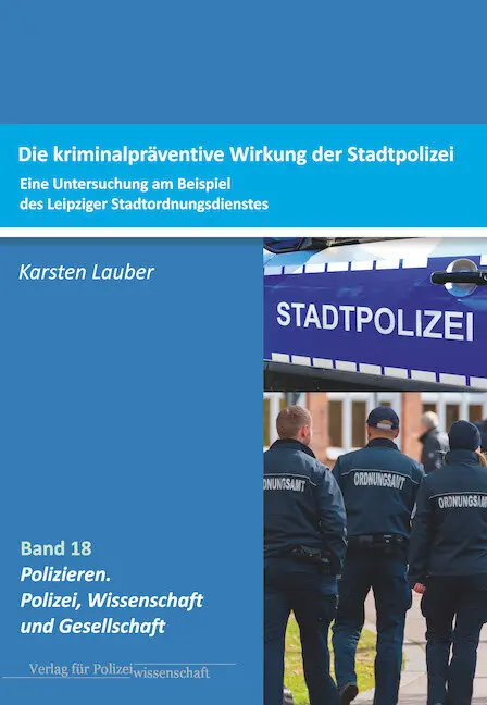Cover: 9783866767423 | Kriminalpräventive Wirksamkeit der Stadtpolizei | Karsten Lauber