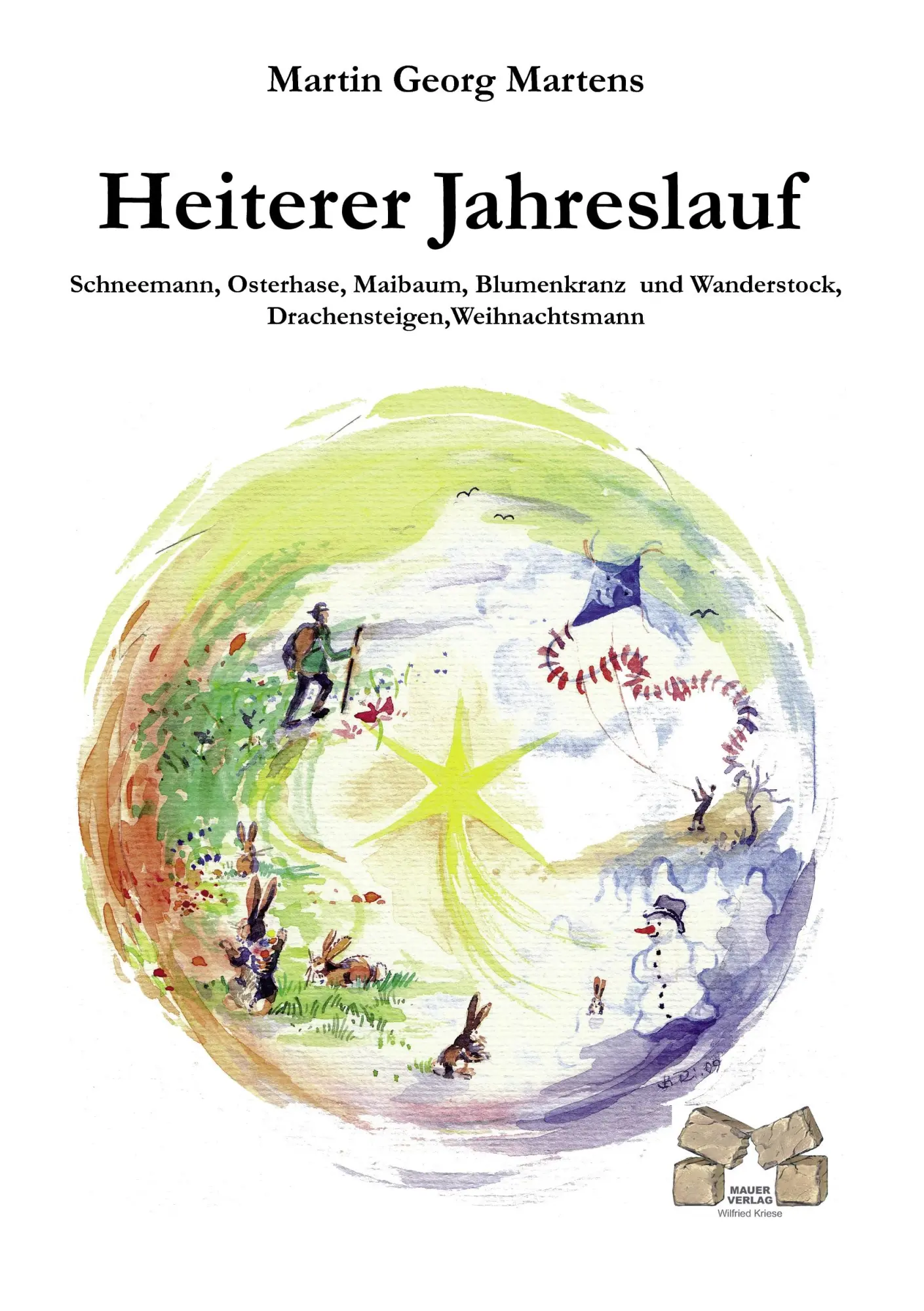 Cover: 9783868127423 | Heiterer Jahreslauf | Martin Georg Martens | Taschenbuch | 76 S.