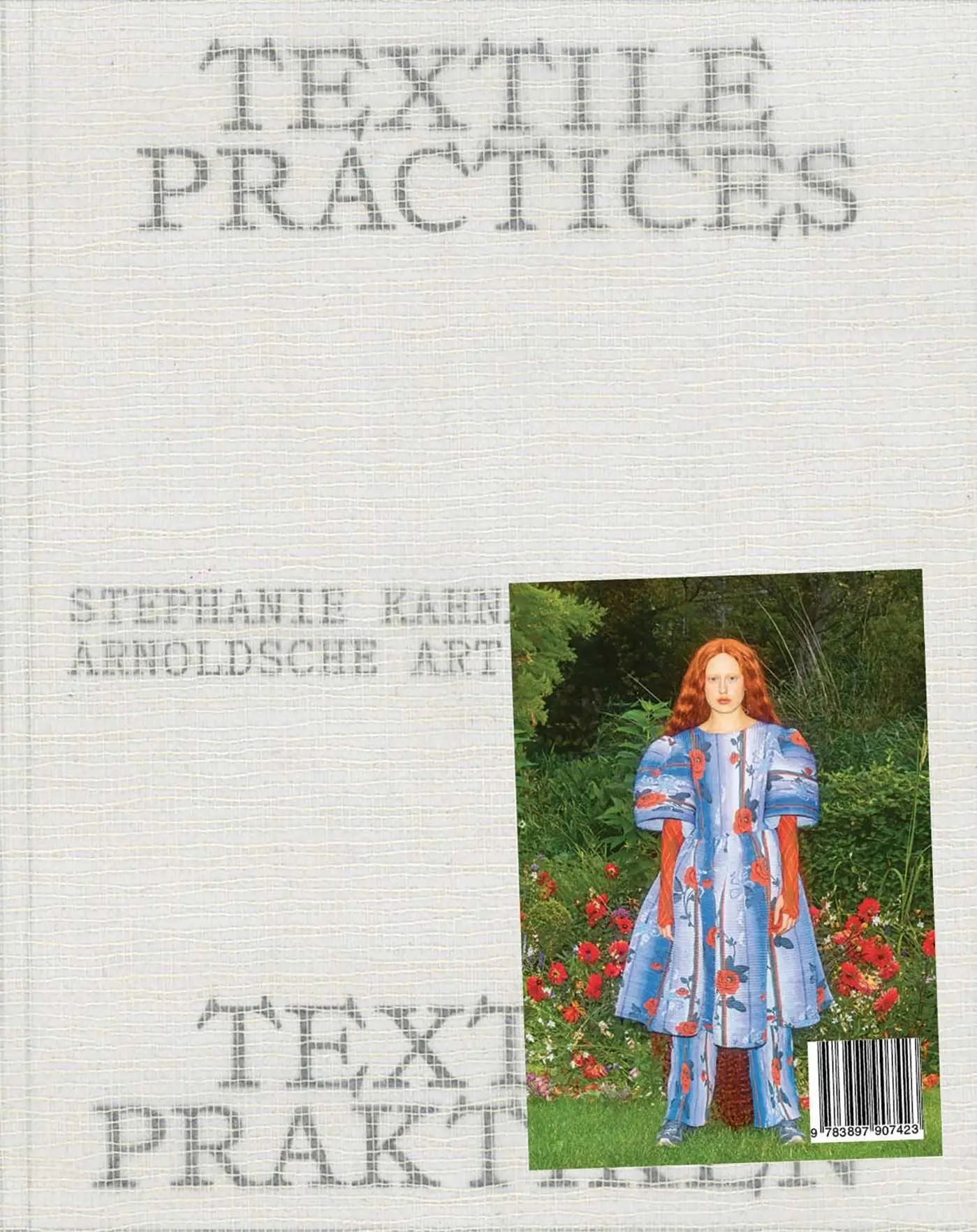 Cover: 9783897907423 | Textile Praktiken / Textile Practices | Stephanie Kahnau | Buch | 2026