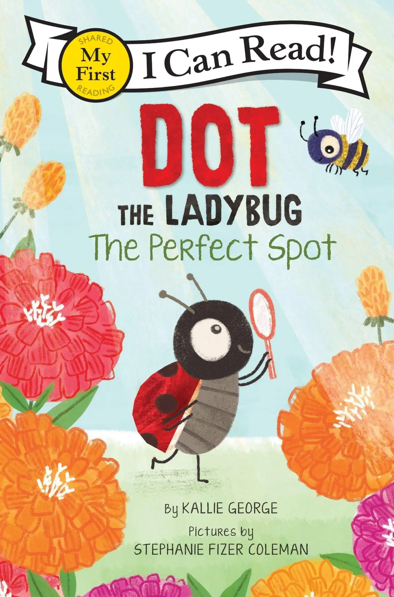 Cover: 9780063137523 | Dot the Ladybug: The Perfect Spot | Kallie George | Taschenbuch | 2025