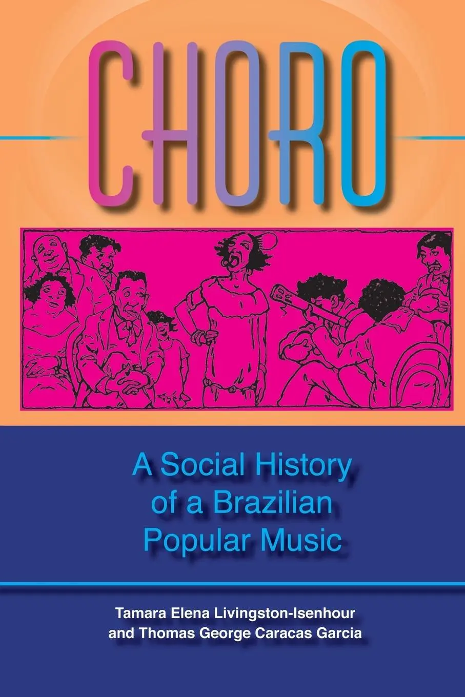 Cover: 9780253217523 | Choro – A Social History of a Brazilian Popular Music | Taschenbuch