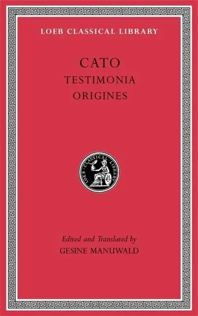 Cover: 9780674997523 | Testimonia. Origines | Cato | Buch | Loeb Classical Library | Englisch