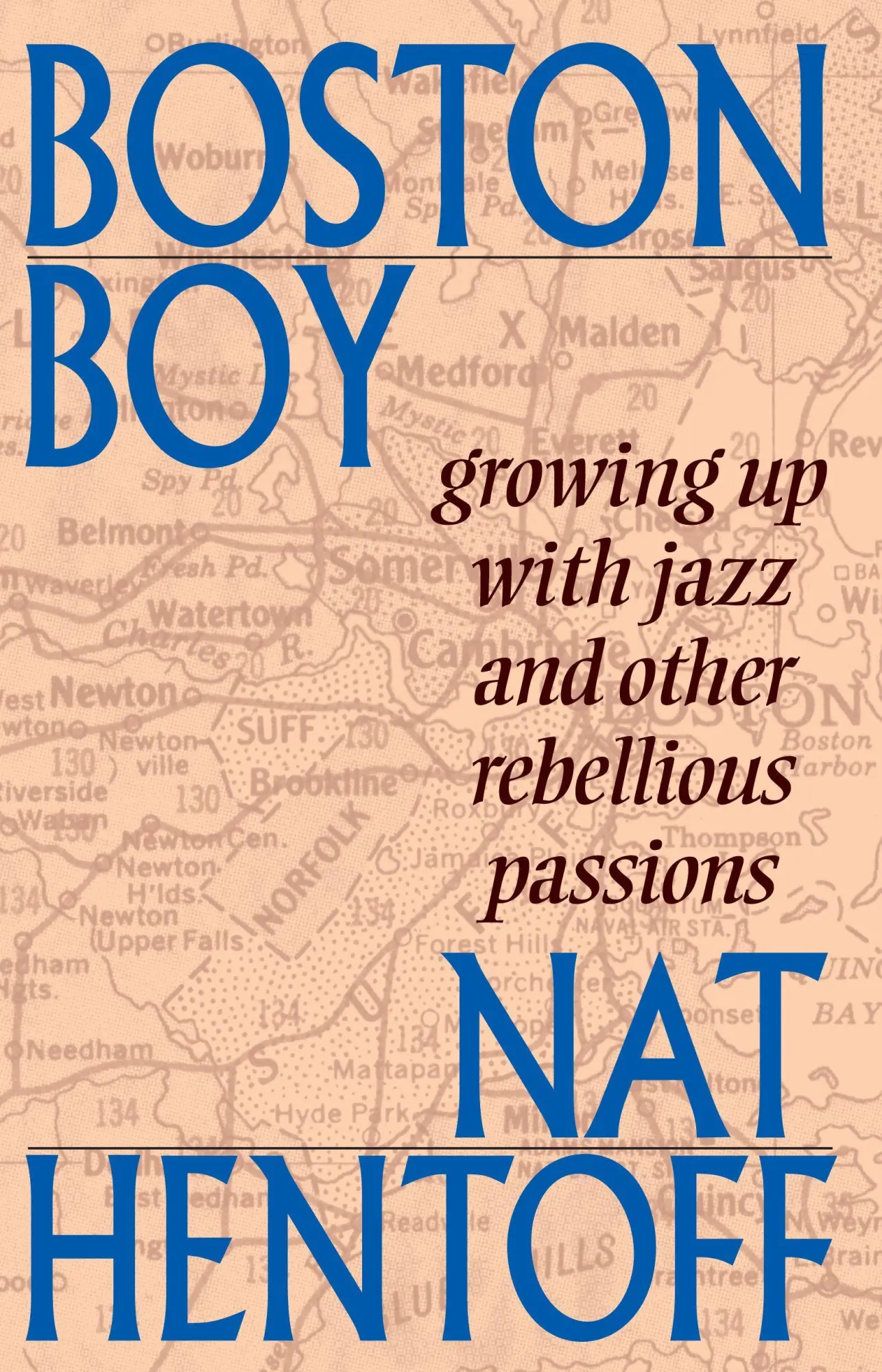 Cover: 9780967967523 | Boston Boy | Growing Up with Jazz and Other Rebellious Passions | Buch