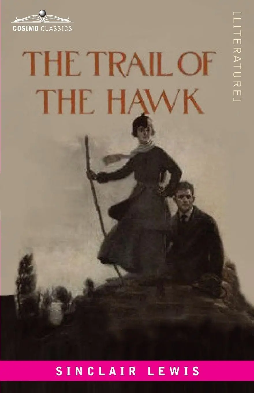 Cover: 9781646797523 | The Trail of the Hawk | A Comedy of the Seriousness of Life | Lewis