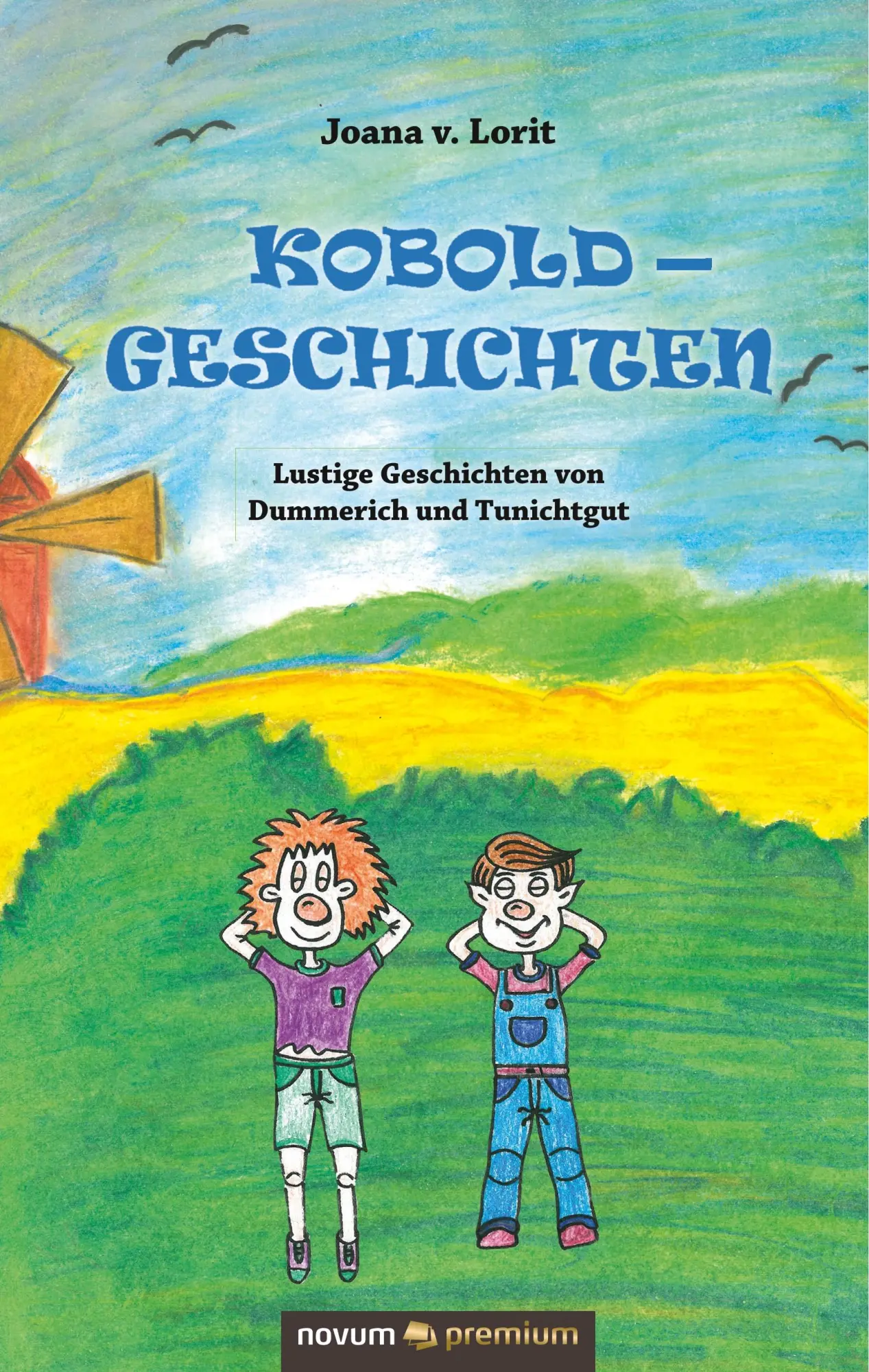 Cover: 9783903067523 | Koboldgeschichten | Lustige Geschichten von Dummerich und Tunichtgut
