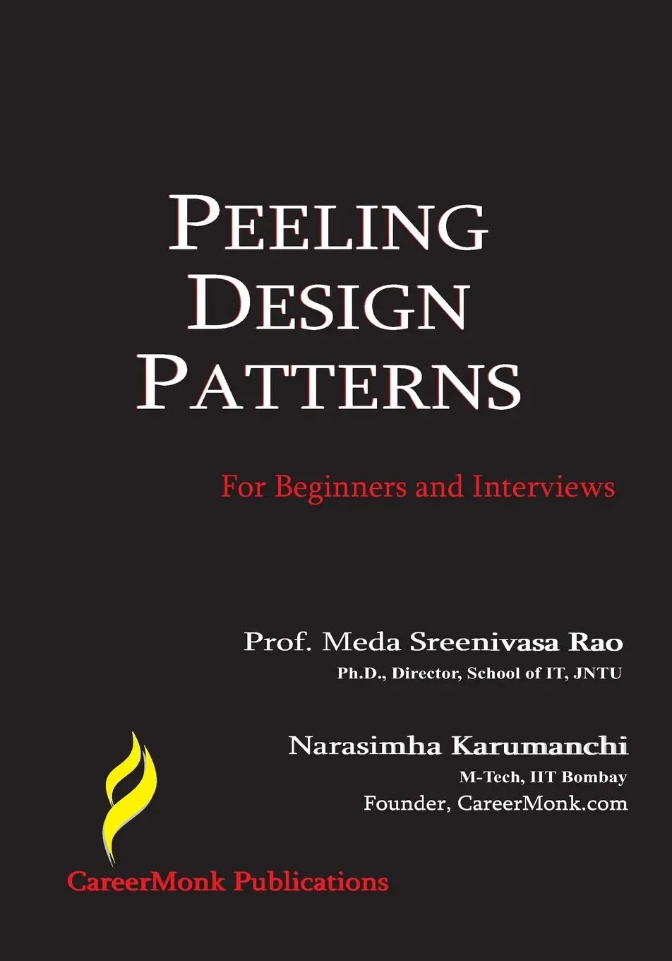 Cover: 9788192107523 | Peeling Design Patterns | Narasimha Karumanchi | Taschenbuch | 2012
