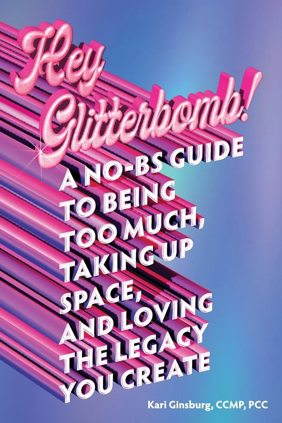 Cover: 9798992807523 | Hey Glitterbomb! | Kari Ginsburg | Taschenbuch | Englisch | 2025