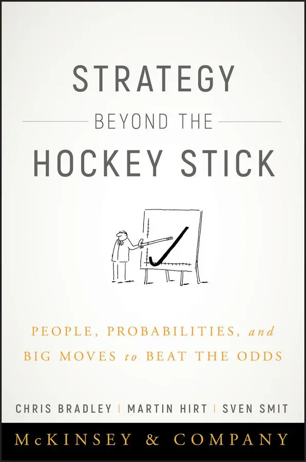 Cover: 9781119487623 | Strategy Beyond the Hockey Stick | Chris Bradley (u. a.) | Buch | 2018 Cover: 9781119487623 | Strategy Beyond the Hockey Stick | Chris Bradley (u. a.) | Buch | 2018