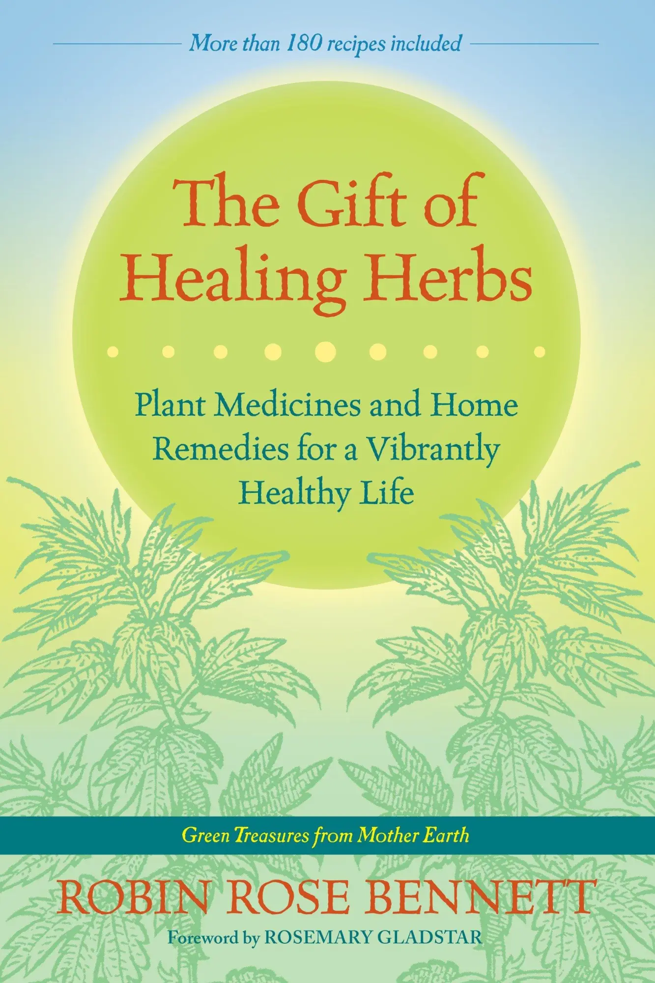 Cover: 9781583947623 | The Gift of Healing Herbs | Robin Rose Bennett | Taschenbuch | 2014