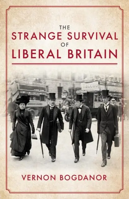 Cover: 9781785907623 | The Strange Survival of Liberal Britain | Vernon Bogdanor | Buch