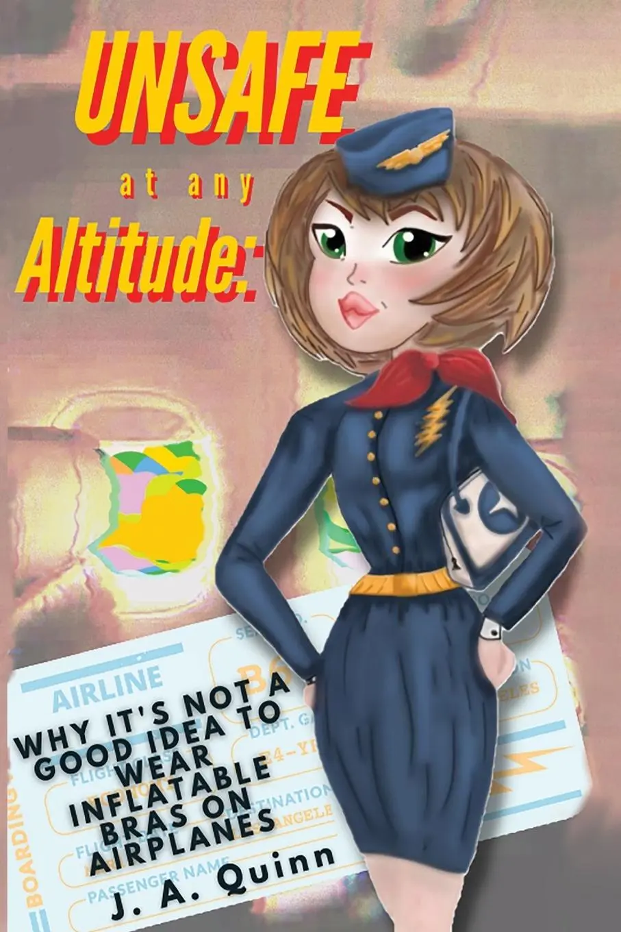 Cover: 9781800747623 | Unsafe at any Altitude | J. A. Quinn | Taschenbuch | Englisch | 2023