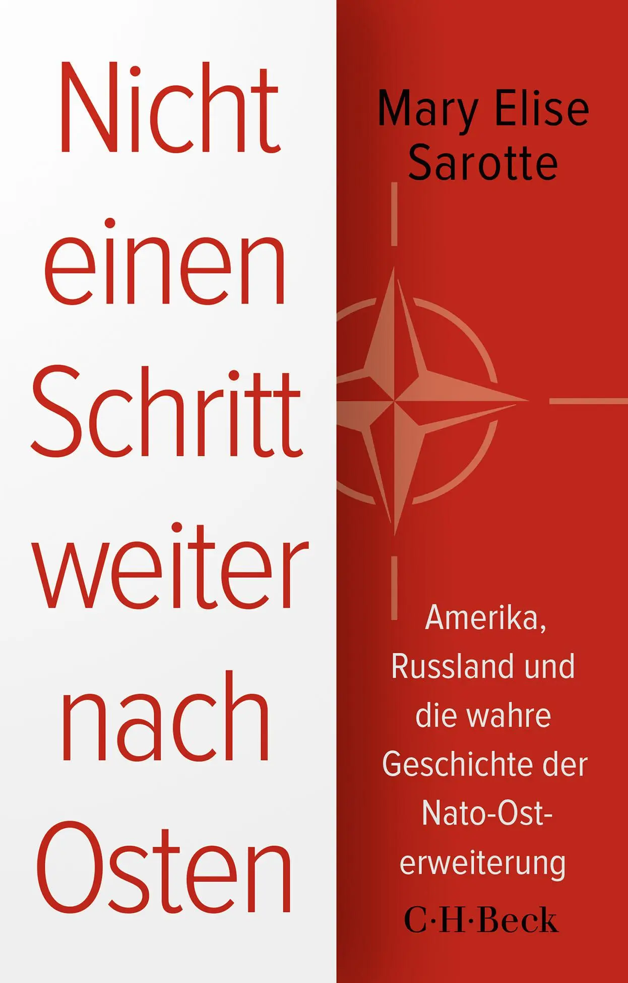 Cover: 9783406837623 | Nicht einen Schritt weiter nach Osten | Mary Elise Sarotte | Buch