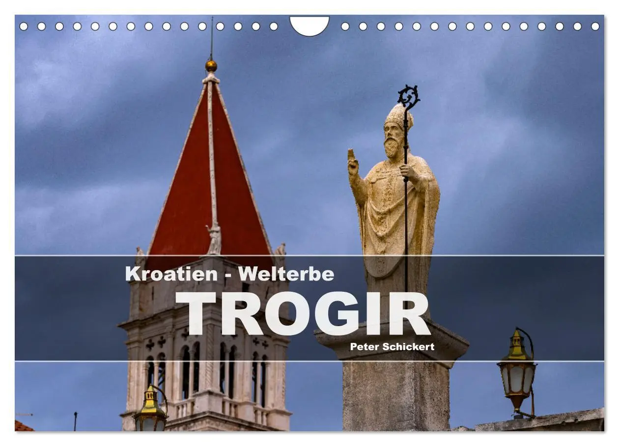 Cover: 9783457327623 | Kroatien - Welterbe Trogir (Wandkalender 2026 DIN A4 quer),...