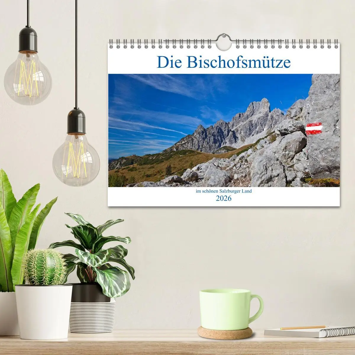 Bild: 9783457947623 | Die Bischofsmütze im schönen Salzburger Land (Wandkalender 2026 DIN...