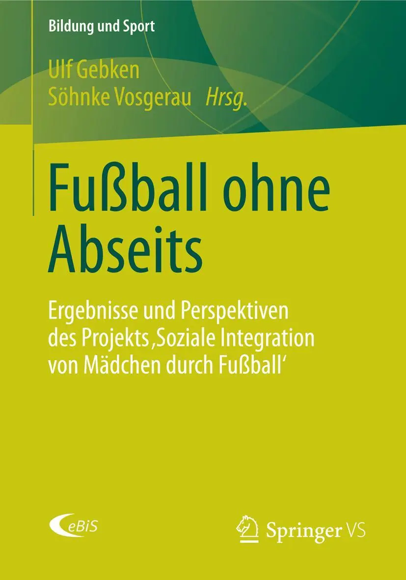 Cover: 9783531197623 | Fußball ohne Abseits | Ulf Gebken (u. a.) | Taschenbuch | viii | 2014