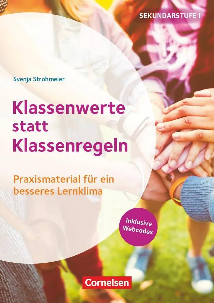 Cover: 9783589167623 | Klassenwerte statt Klassenregeln - Praxismaterial für ein besseres...