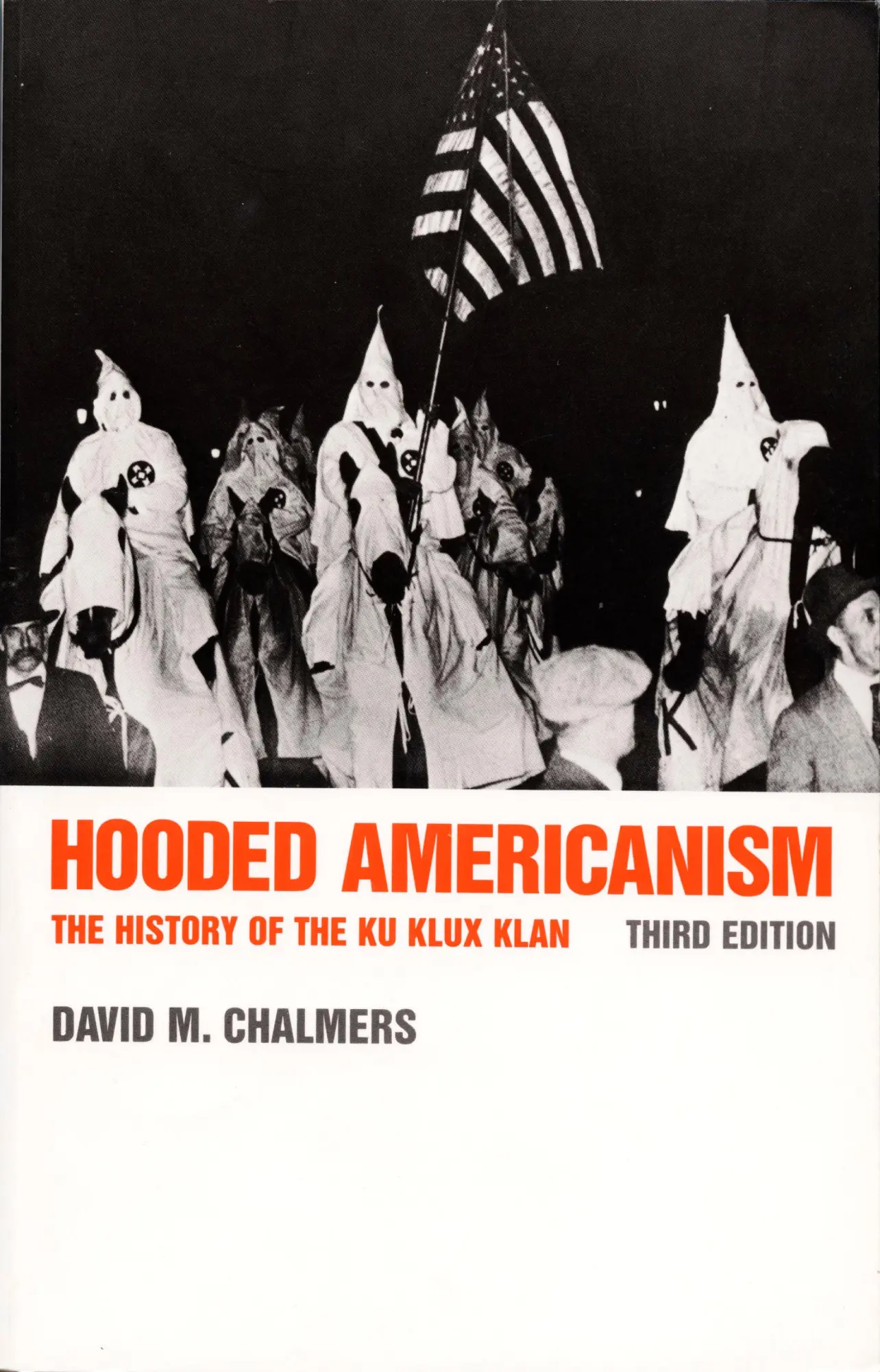 Cover: 9780822307723 | Hooded Americanism | The History of the Ku Klux Klan | Chalmers | Buch