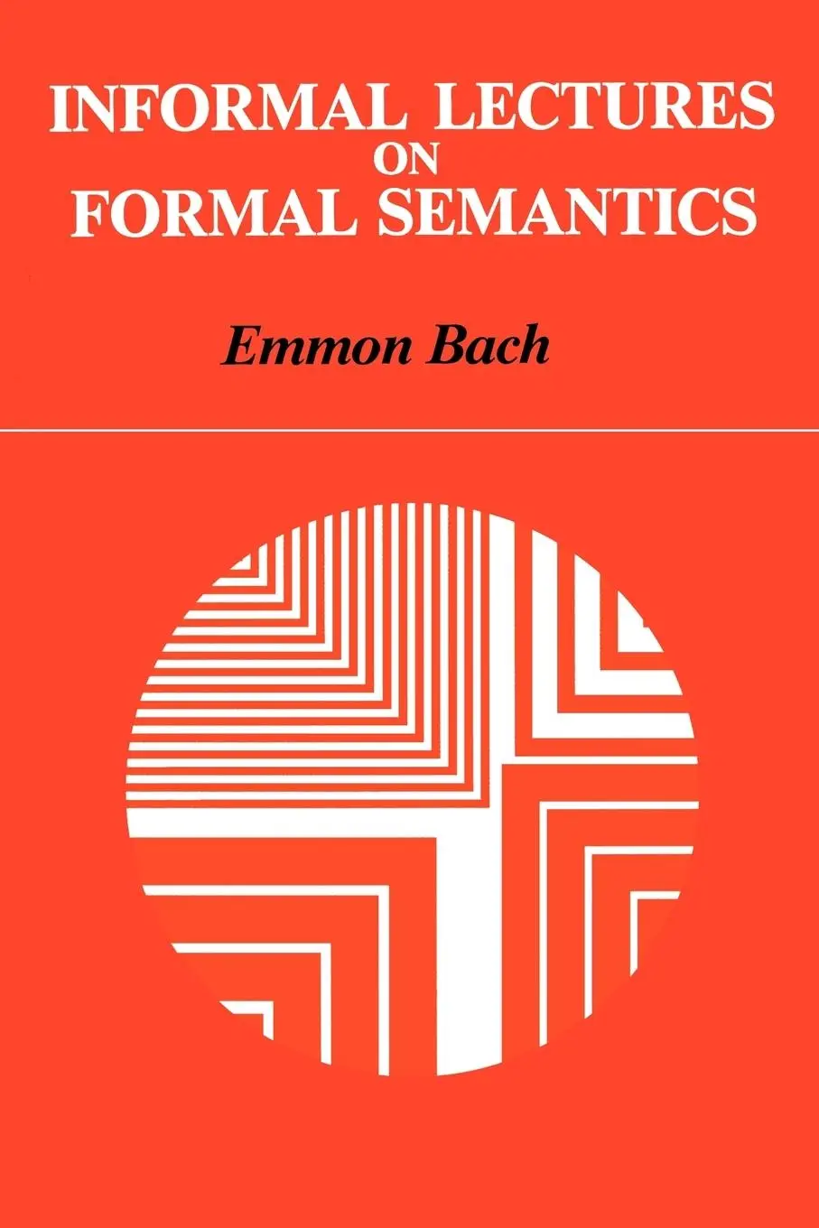 Cover: 9780887067723 | Informal Lectures on Formal Semantics | Emmon Bach | Taschenbuch