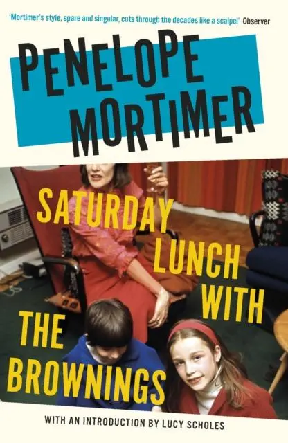 Cover: 9781911547723 | Saturday Lunch with the Brownings | Penelope Mortimer | Taschenbuch