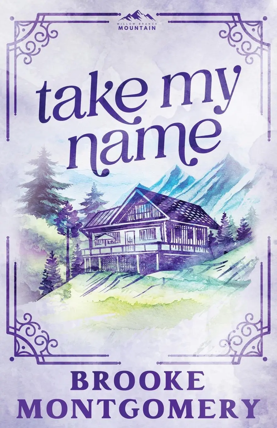 Cover: 9781961287723 | Take My Name (Alternate Special Edition Cover) | Brooke Montgomery