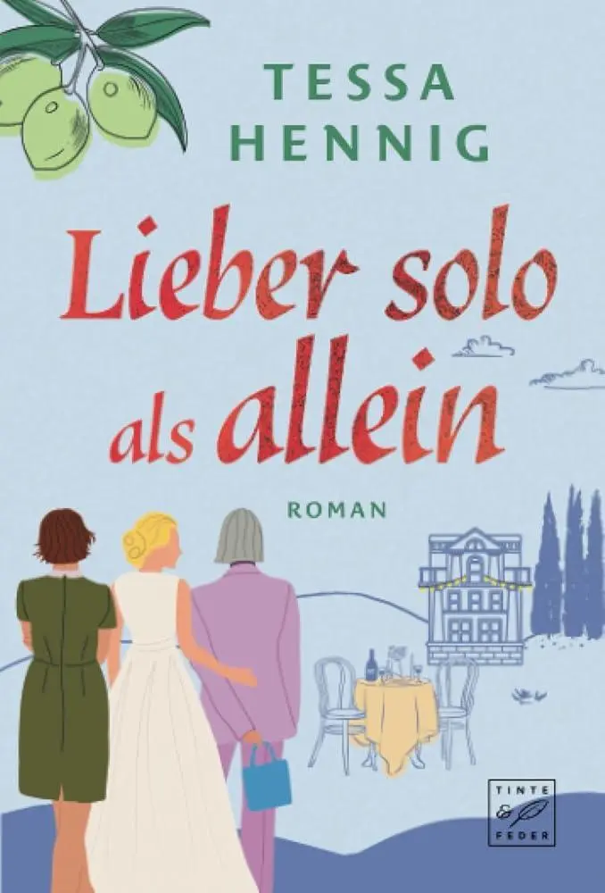 Cover: 9782496717723 | Lieber solo als allein | Tessa Hennig | Taschenbuch | Deutsch | 2025