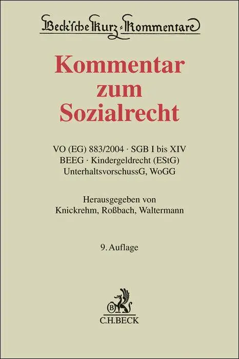 Cover: 9783406827723 | Kommentar zum Sozialrecht | Sabine Knickrehm (u. a.) | Buch | XXXII
