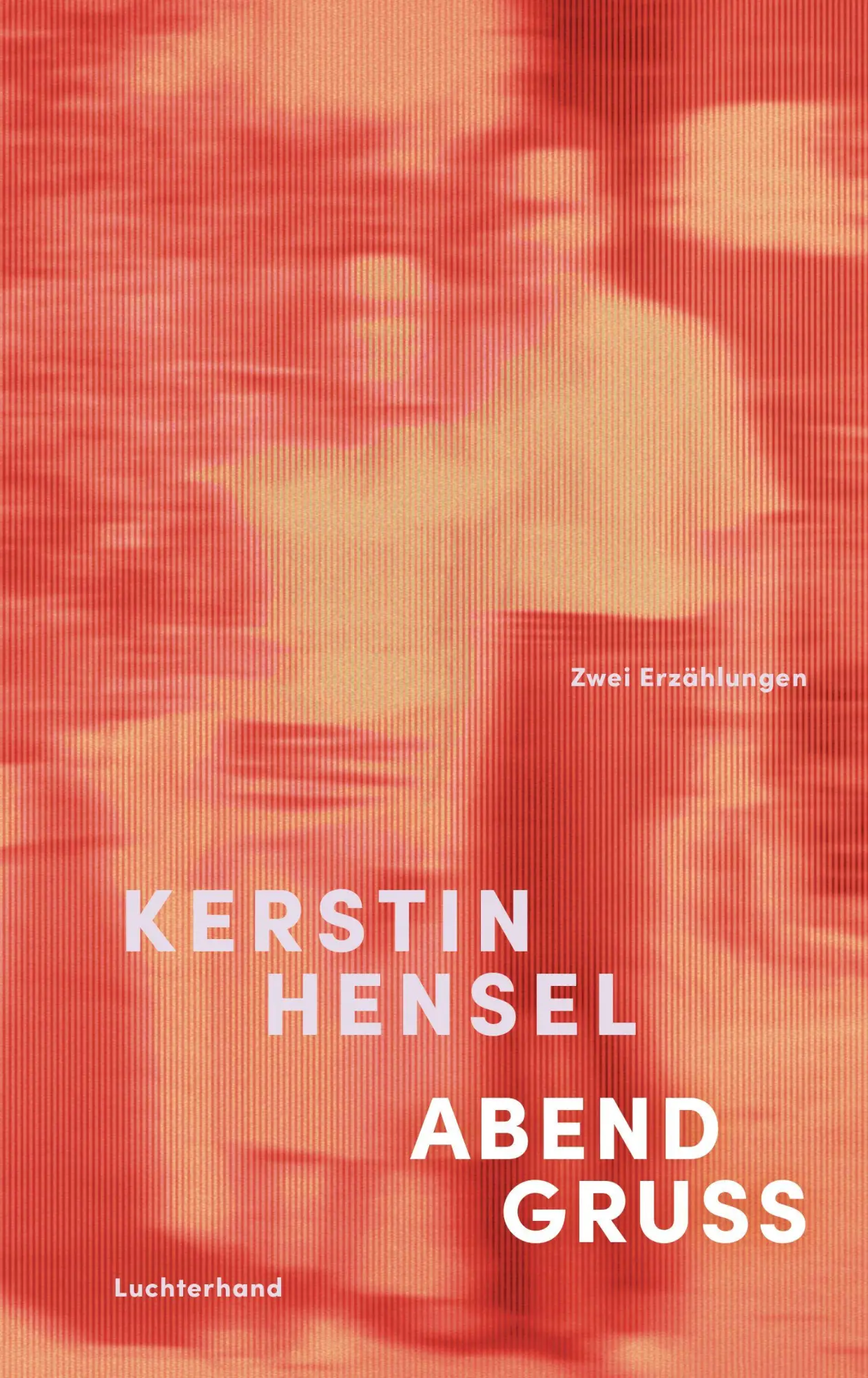 Cover: 9783630877723 | Abendgruß | Zwei Erzählungen | Kerstin Hensel | Buch | 304 S. | 2026