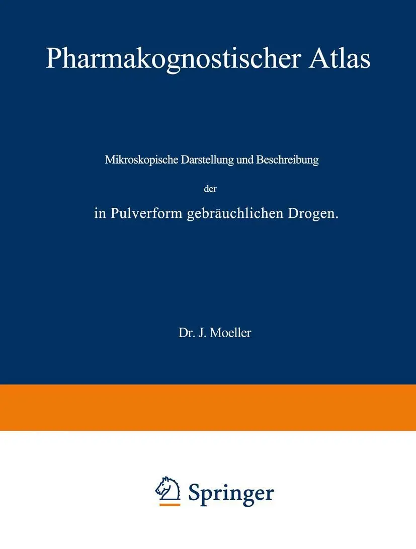 Cover: 9783642517723 | Pharmakognostischer Atlas | J. Moeller | Taschenbuch | viii | Deutsch