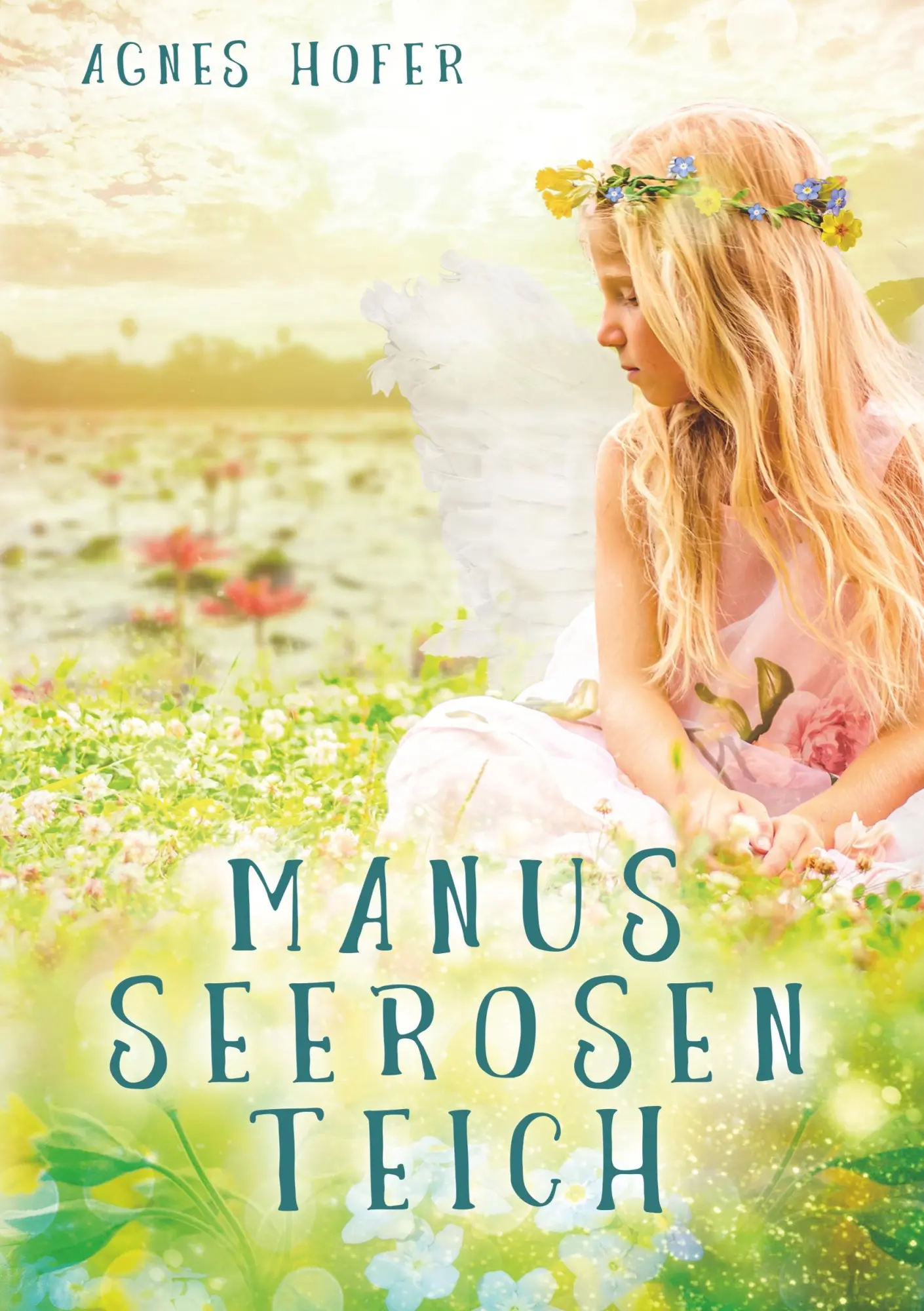 Cover: 9783749467723 | Manus Seerosenteich | Agnes Hofer | Taschenbuch | 180 S. | Deutsch