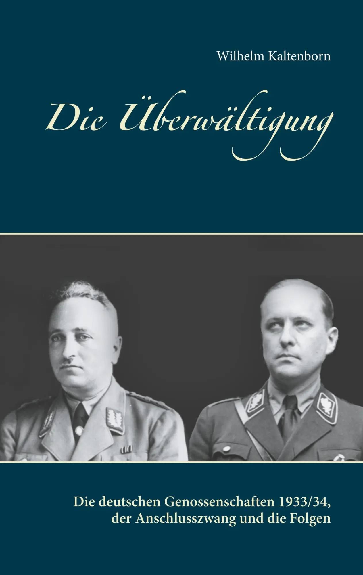 Cover: 9783750427723 | Die Überwältigung | Wilhelm Kaltenborn | Taschenbuch | 224 S. | 2020